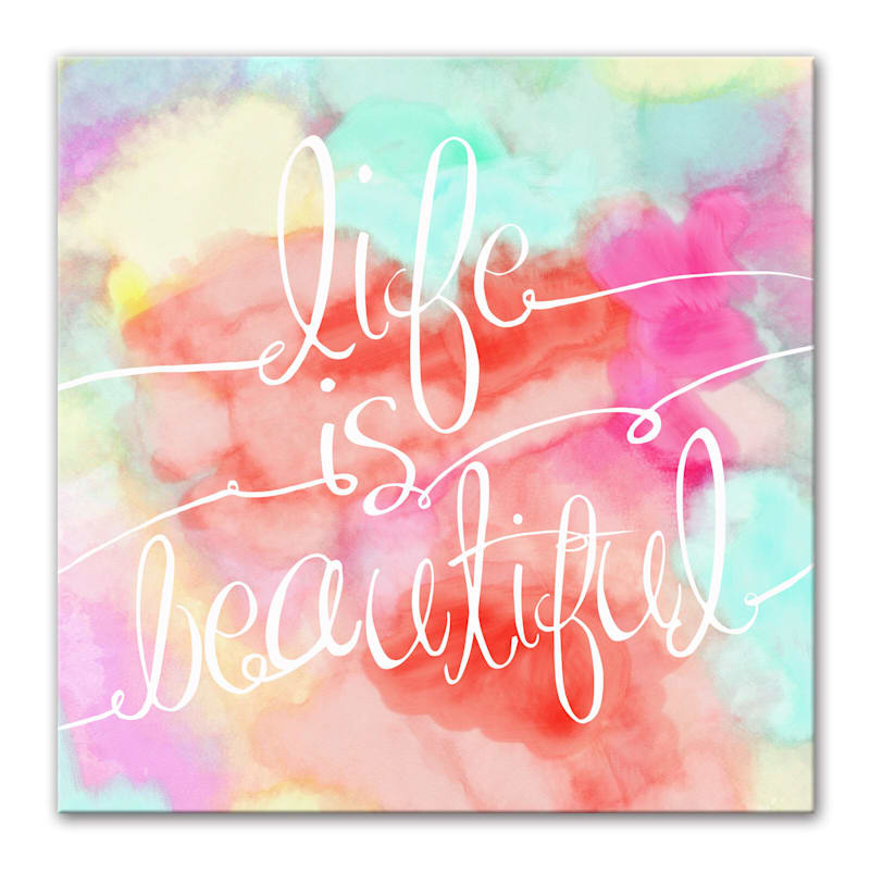Life Is Beautiful Multicolor Canvas Wall Art, 16"