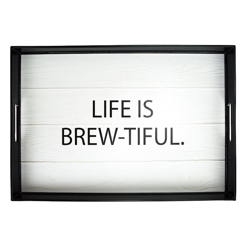 Life Is Brew-tiful Tray, 18x12