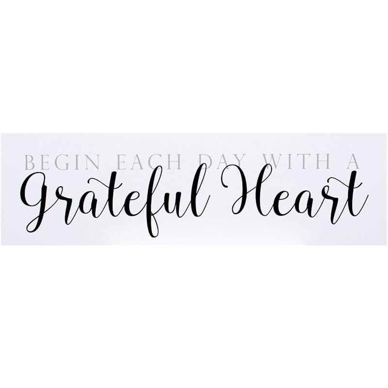 Begin Each Day with a Grateful Heart Wooden Wall Sign, 7x24
