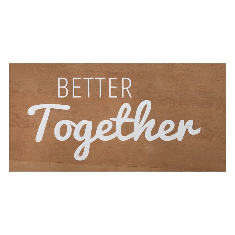 Better Together Block Sign, 10x5