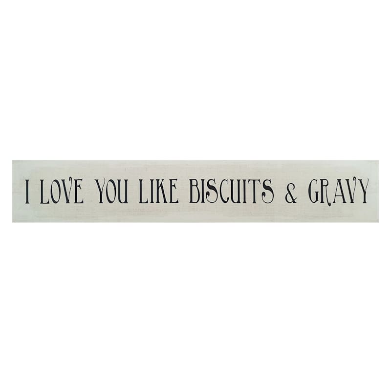 I Love You like Biscuits & Gravy Canvas Wall Sign, 36x6