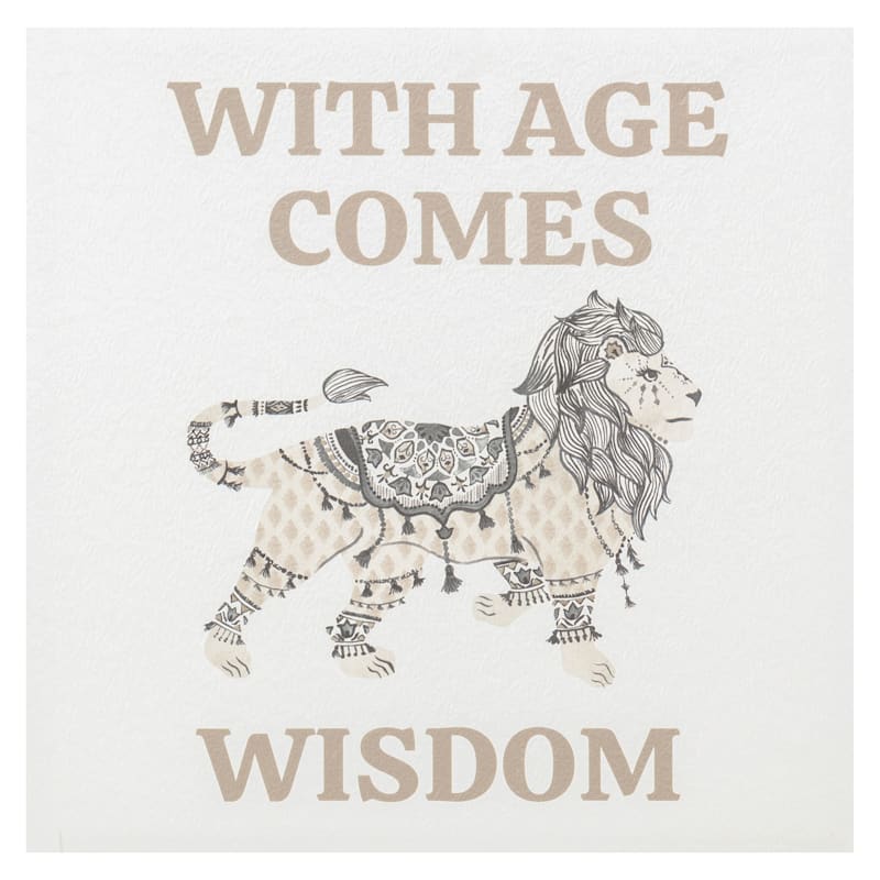 With Age Comes Wisdom Canvas Wall Art, 4x14