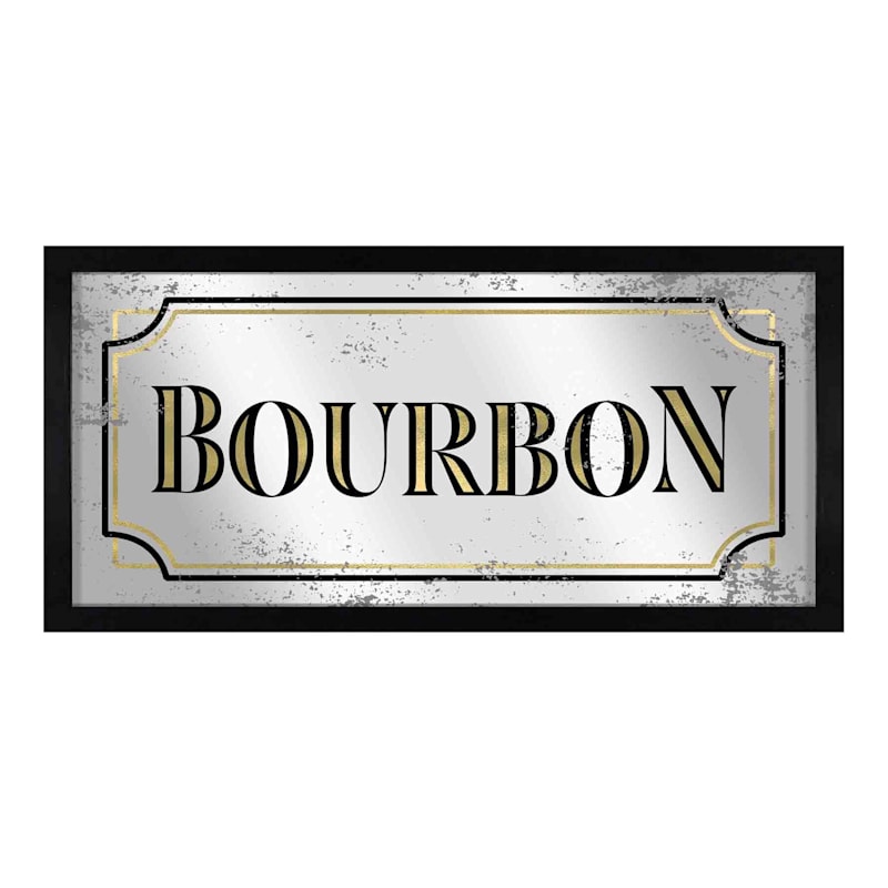 10X20 Bourbon Printed On Mirror Wall Sign
