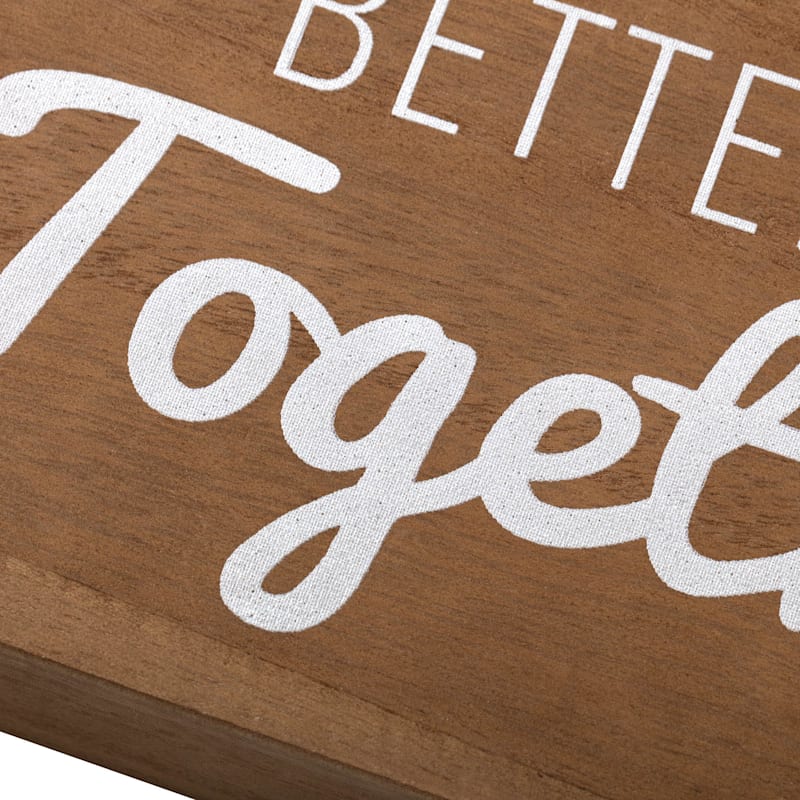 Better Together Block Sign, 10x5