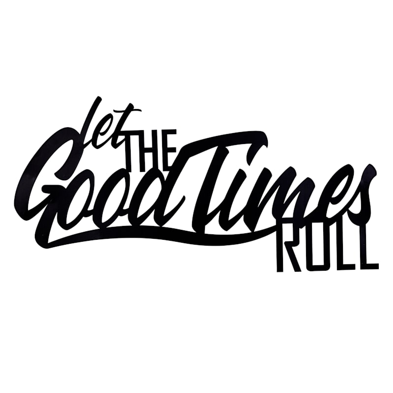 Let the Good Times Roll Wall Art, 20x10