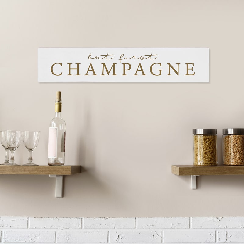 36X7 But First Champagne Wall Art