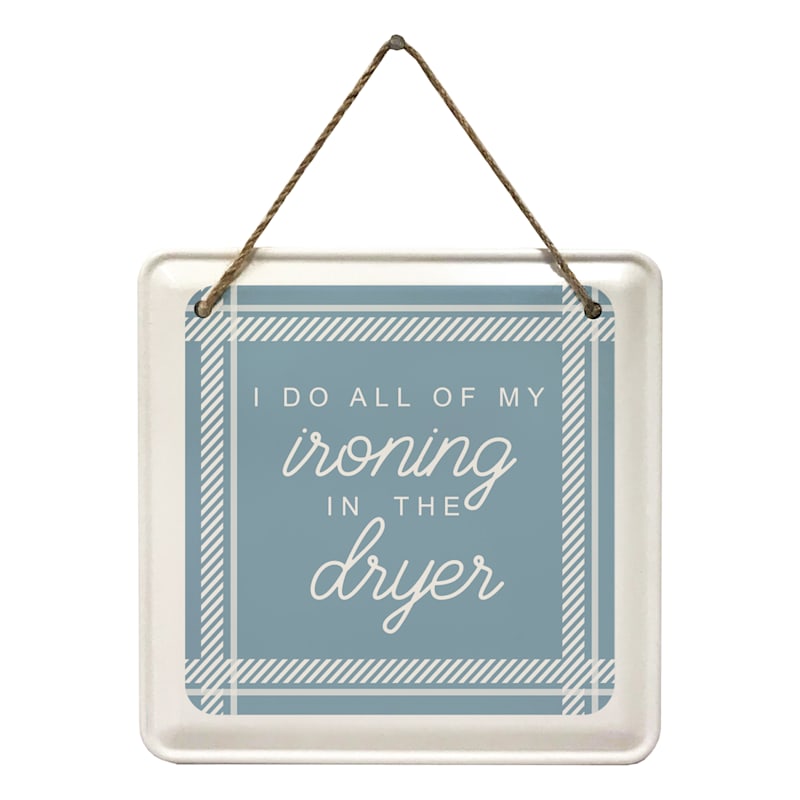 8X8 I Do All Of My Ironing Wall Art