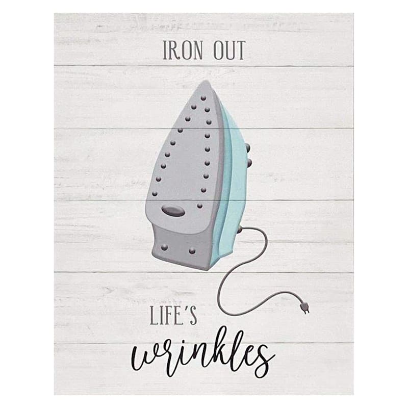 Iron Out Life's Wrinkles Canvas Wall Art, 11x14