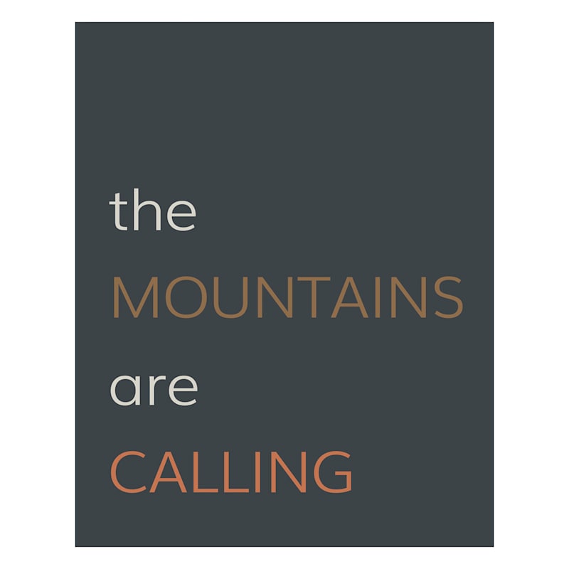 the Mountains Are Calling Canvas Wall Sign, 12x16