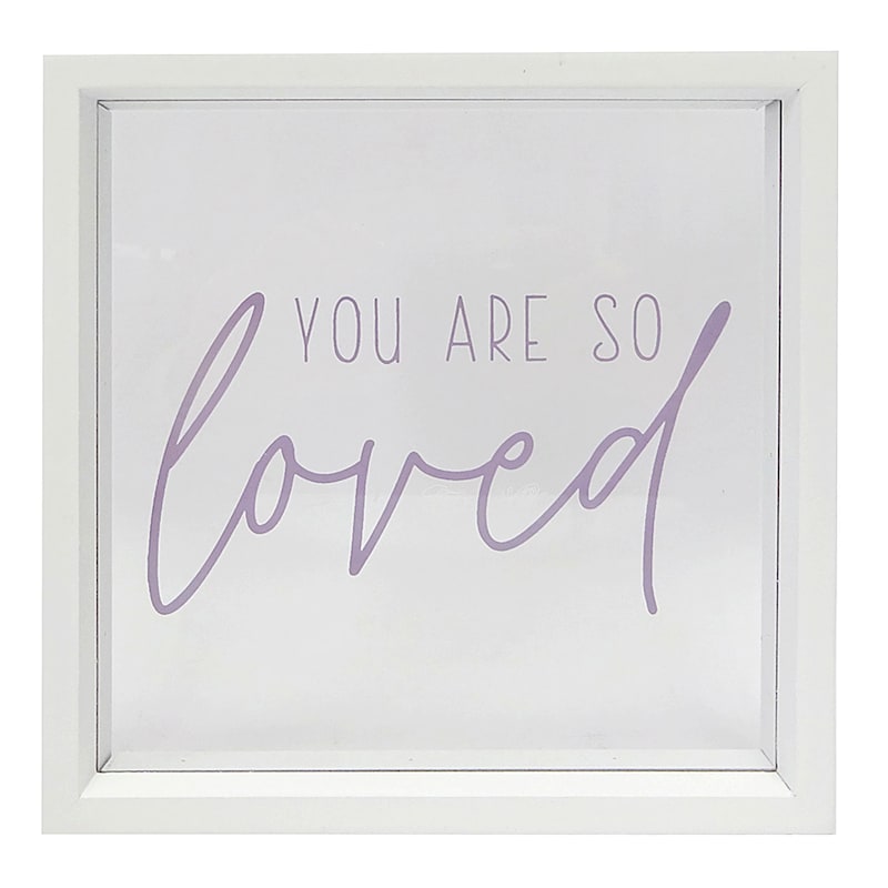 You Are So Loved Sign
